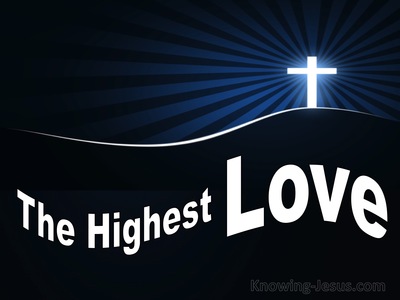 The Highest Love (devotional)02-07 (white)